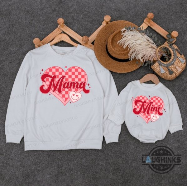 mommy and me valentines shirts sweatshirts hoodies mama and mini matching family tshirt valentines heart mom and baby mothers day gift laughinks 1