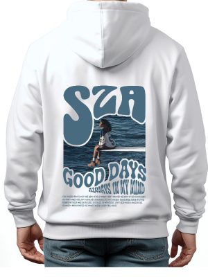 Sza Hoodie Good Days Sza Merch Sza Sos Tour Sza Album Hoodie Sza Graphic Tee Street Wear Hoodie Design On Back Sza A1 Unique revetee 3