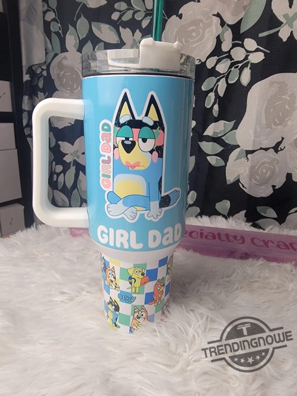 Bluey Girl Dad Stanley Tumbler Bluey Stanley Tumbler Stainless Steel Youre Doing Great Stanley Cup Gift For Family Birthday Dad Mom trendingnowe 1