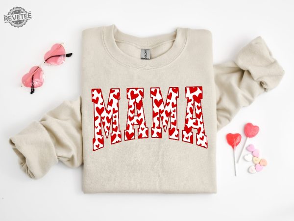 Mama Sweatshirt Valentines Day Shirt Mama Valentine Shirt Mama Shirt Love Shirt Cute Valentines Shirt Valentine Sweatshirt Unique revetee 1 1