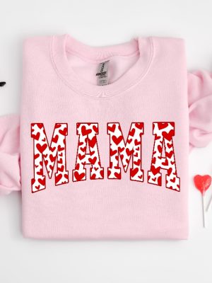 Mama Sweatshirt Valentines Day Shirt Mama Valentine Shirt Mama Shirt Love Shirt Cute Valentines Shirt Valentine Sweatshirt Unique revetee 4 1