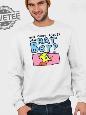 Who Could Forget Dear Rat Boy Shirt Unique Who Could Forget Dear Rat Boy Hoodie Sweatshirt Long Sleeve Shirt revetee 3