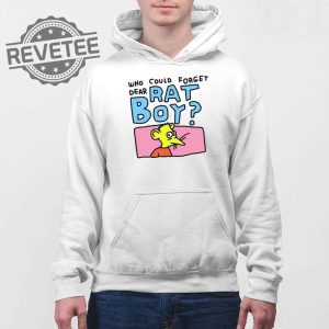 Who Could Forget Dear Rat Boy Shirt Unique Who Could Forget Dear Rat Boy Hoodie Sweatshirt Long Sleeve Shirt revetee 4