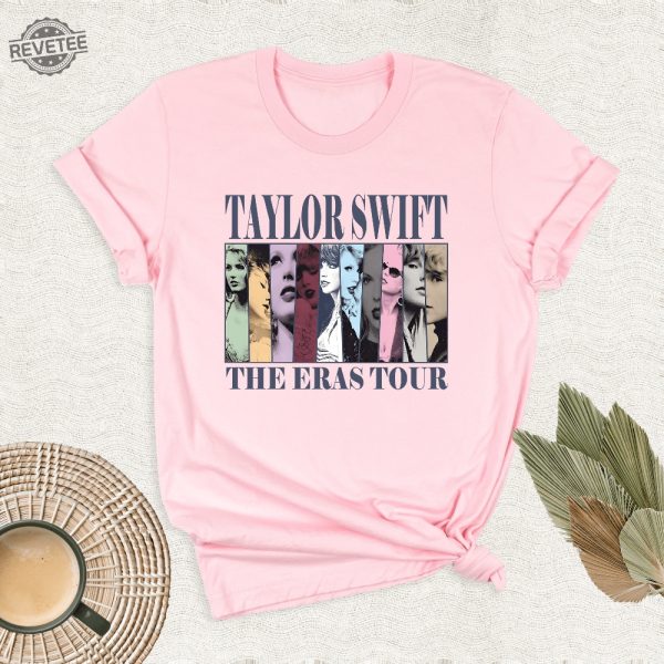 Taylor Swift The Eras Tour Shirt Swiftie Merch T Shirt The Eras Tour Concert Outfit Eras Tour Tee Eras Tour Movie Tee Birthday Gift Tee Unique revetee 2