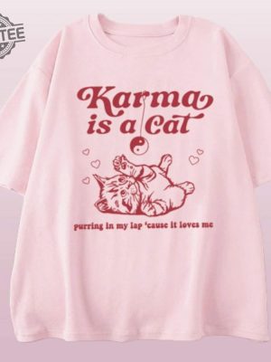 Taylor Swift Karma Is A Cat T Shirt Embrace The Comfy And Fashionable Vibes With This Swiftie Merch Shirt Taylor Swift Eras Tour Shirt Unique revetee 3