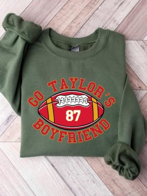 Go Taylors Boyfriend Sweatshirt Travis Kelce Sweatshirt Game Day Sweater Funny Football Sweatshirt Football Fan Gift Shirt Unique revetee 2 1