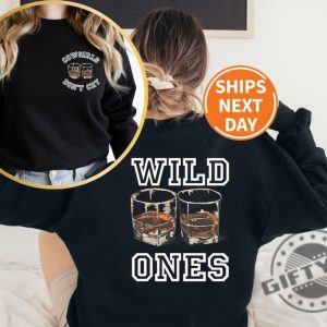 Vintage Wild Ones Shirt Cowgirls Tshirt Two Sided Whiskey Sweatshirt Country Music Hoody Wild Ones Whiskey Hoodie Western Shirt giftyzy 3