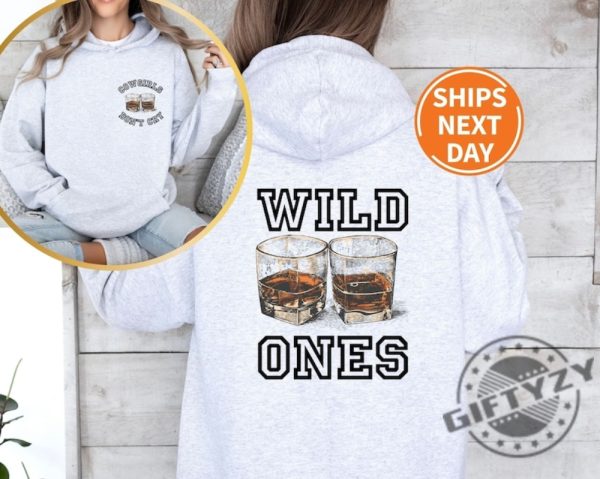 Vintage Wild Ones Shirt Cowgirls Tshirt Two Sided Whiskey Sweatshirt Country Music Hoody Wild Ones Whiskey Hoodie Western Shirt giftyzy 4