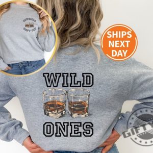 Vintage Wild Ones Shirt Cowgirls Tshirt Two Sided Whiskey Sweatshirt Country Music Hoody Wild Ones Whiskey Hoodie Western Shirt giftyzy 5