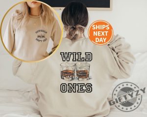 Vintage Wild Ones Shirt Cowgirls Tshirt Two Sided Whiskey Sweatshirt Country Music Hoody Wild Ones Whiskey Hoodie Western Shirt giftyzy 6