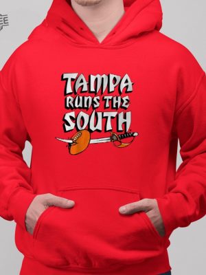 Tampa Runs The South Shirt Unique Tampa Runs The South Hoodie Sweatshirt revetee 3