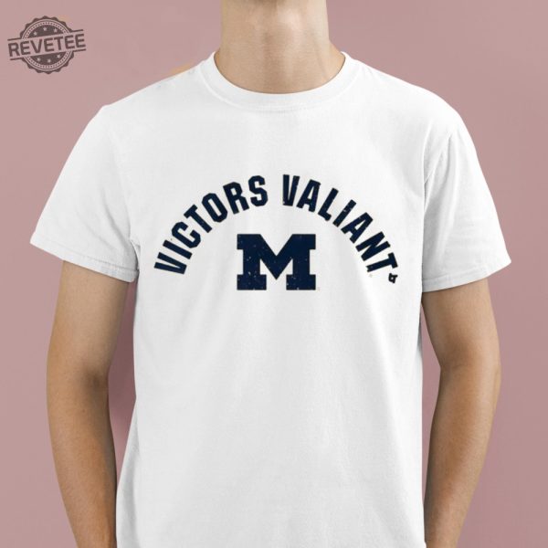 Michigan Football Victors Valiant Shirt Unique Michigan Football Victors Valiant Hoodie Sweatshirt Long Sleeve Shirt revetee 1