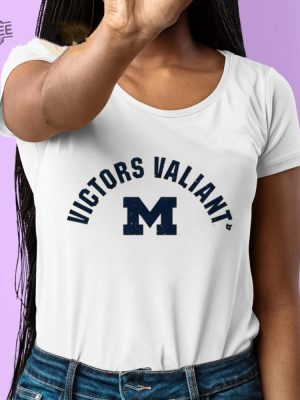 Michigan Football Victors Valiant Shirt Unique Michigan Football Victors Valiant Hoodie Sweatshirt Long Sleeve Shirt revetee 2