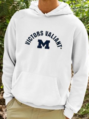 Michigan Football Victors Valiant Shirt Unique Michigan Football Victors Valiant Hoodie Sweatshirt Long Sleeve Shirt revetee 4