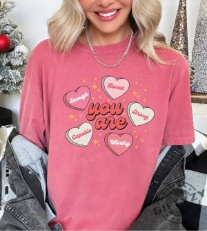 You Are Valentine Shirt You Are Enough Hoodie Valentine Heart Sweatshirt Retro Conversation Heart Tshirt Valentine Youth Shirt giftyzy 8