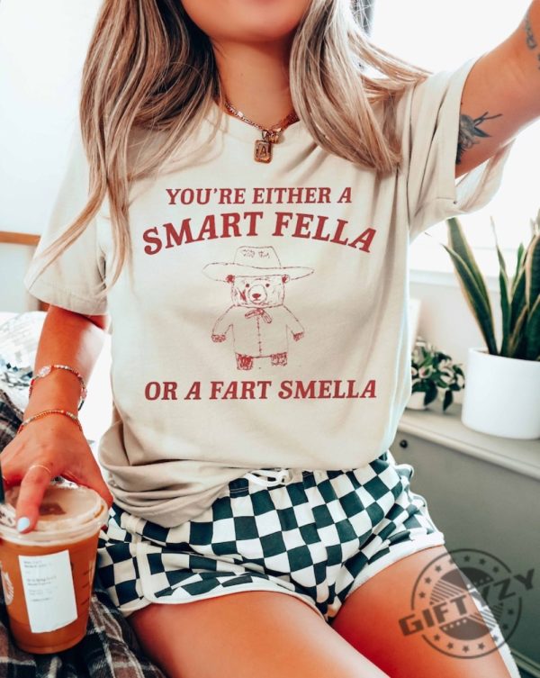Are You A Smart Fella Or Fart Smella Shirt Retro Cartoon T Shirt Weird Tshirt Meme Hoodie Trash Panda Sweatshirt Unisex Shirt giftyzy 1