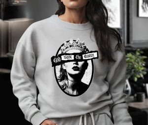 God Save The Queen Taylor Swift Reputation Sweatshirt Unique revetee 3