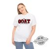 Alabama Football Shirt Goat T Shirt Greatest Of All Time Shirt Coach Nick Saban Inspired Shirt Nick Saban Shirt trendingnowe 3