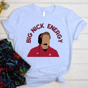 Big Nick Energy Shirt Nick Saban Football Shirt Pink Shirt For Game Day Nick Saban Shirt Nick Saban Retiring Nick Saban Nfl Alabama Football Unique revetee 3