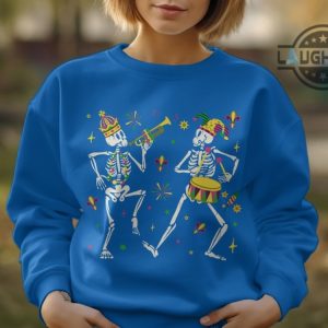 mardi gras sweater sweatshirt tshirt hoodie colorful dancing skeletons shirts funny mardi gras carnival tee dancing skull parade nola party gift laughinks 3