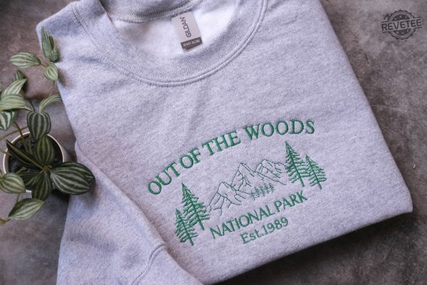National Park Themed Out Of The Woods Embroidered Sweatshirt Hoodie For Taylor Lover Swiftie Gift Are We In The Clear Shirt Taylor Swift Merch Unique revetee 1