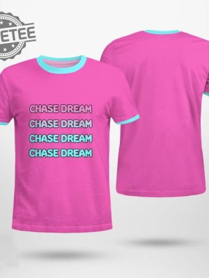 Chase Dream 2024 T Shirt Chase Dream 2024 Hoodie Chase Dream 2024 Long Sleeve Shirt Unique revetee 3