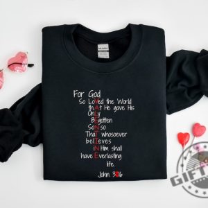For God So Loved The World Shirt Jesus Is My Valentine Sweatshirt Religious Valentines Day Tshirt Christian Hoodie Valentines Shirt giftyzy 3