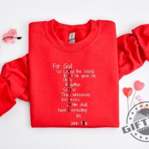 For God So Loved The World Shirt Jesus Is My Valentine Sweatshirt Religious Valentines Day Tshirt Christian Hoodie Valentines Shirt giftyzy 4