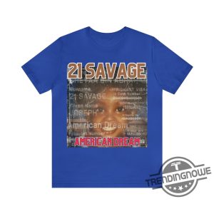 21 Savage American Dream Album Shirt 21 Savage Shirt 2024 Her Loss Drake Hip Hop Atlanta Tshirt trendingnowe 3