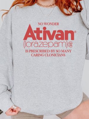 No Wonder Ativan Lorazepam Shirt Ativan Shirt Pharma Sweatshirt Group Shirt Funny Pharma Shirt Unique revetee 2