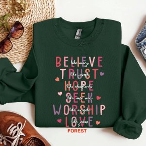 Believe Like Mary Shirt Trust Like Joseph Shirt Hope Like Shepherds Shirt Love Like Jesus Shirt Valentines Day Shirt Religious Shirt Unique revetee 3