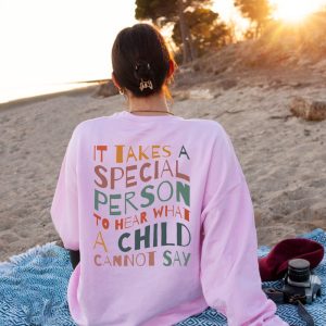 It Takes A Special Person To Hear What A Child Cannot Say Hoodie Special Ed Shirt Behavior Analyst Sweatshirt Sped Teacher Gift Unique revetee 2