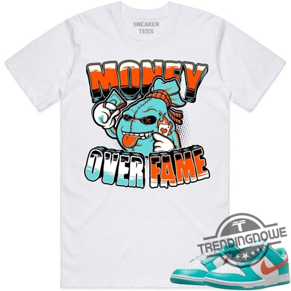 Miami Money Over Fame Shirt Miami Dunks Shirt To Match Sneakers trendingnowe 1
