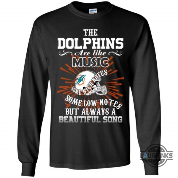 the miami dolphins are like music t shirt sweatshirt hoodie tshirt mens womens vintage funny nfl football gift for fans laughinks 2