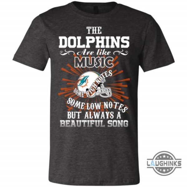 the miami dolphins are like music t shirt sweatshirt hoodie tshirt mens womens vintage funny nfl football gift for fans laughinks 4