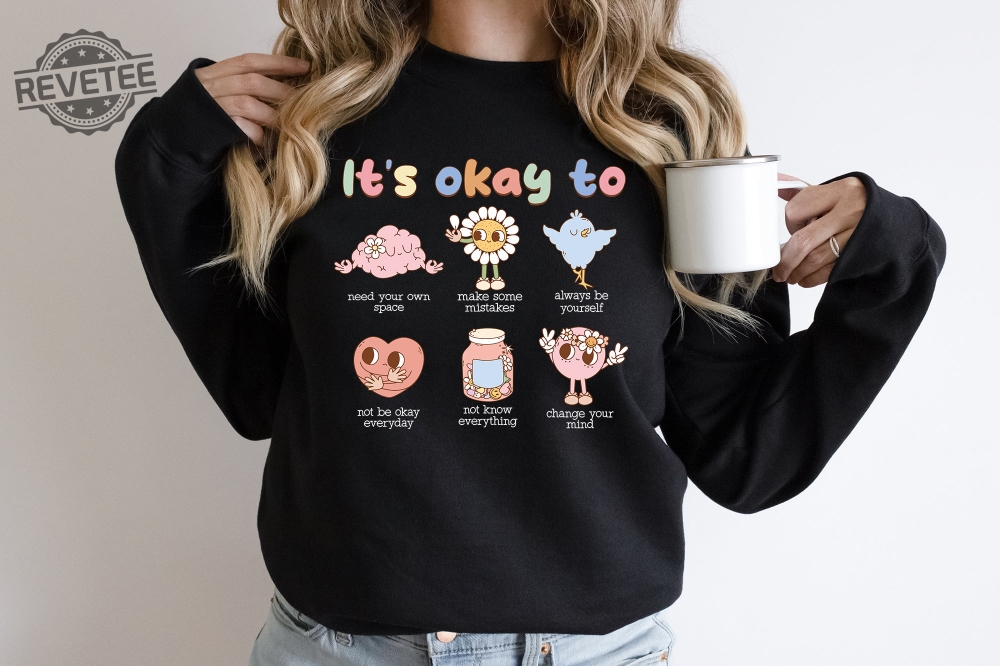 Retro Its Okay To Make Some Mistakes Sweatshirt Hippie Motivational Sweater Mental Health Matters Shirt Special Education Teacher T Shirt Unique