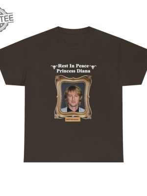 Rest In Peace Princess Diana Owen Wilson Shirt Unique revetee 3