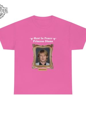 Rest In Peace Princess Diana Owen Wilson Shirt Unique revetee 4