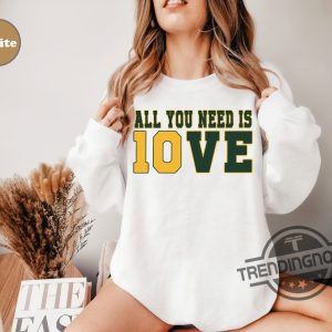 All You Need Is Love Packers Sweatshirt All You Need Is Jordan Love Shirt Football Sweatshirt Hoodie Gift For Her Him trendingnowe 2