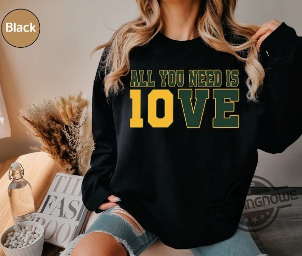 All You Need Is Love Packers Sweatshirt All You Need Is Jordan Love Shirt Football Sweatshirt Hoodie Gift For Her Him trendingnowe 3