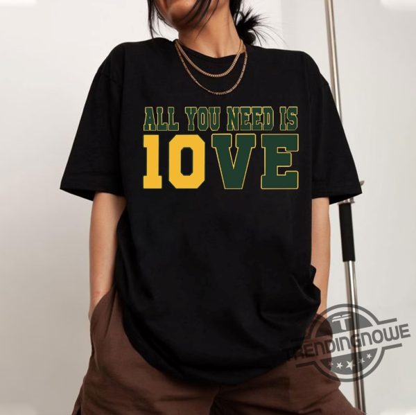 Jordan Love Shirt All You Need Is Love Packers Sweatshirt 10 Love T Shirt Jordan Green Bay Packers Shirt Jordan Love Packers Jersey trendingnowe 3