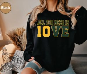 All You Need Is Jordan Love Football Shirt Wisconsin Sweatshirt All You Need Is Love Packers Tshirt 10 Love Hoodie Trendy Shirt giftyzy 8