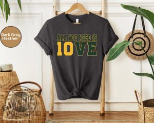 All You Need Is Jordan Love Football Shirt Wisconsin Sweatshirt All You Need Is Love Packers Tshirt 10 Love Hoodie Trendy Shirt giftyzy 9