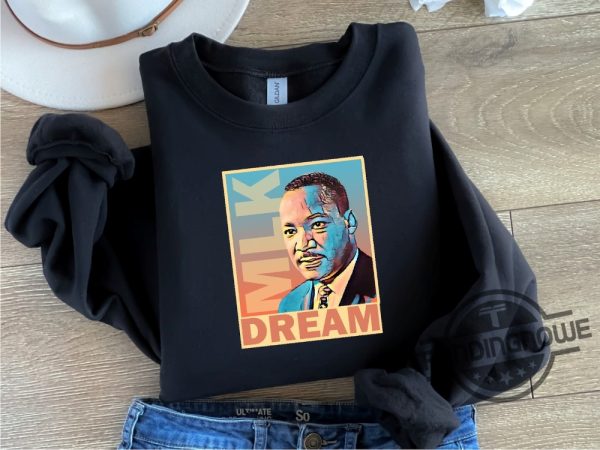 Martin Luther King Shirt Black History Month Shirt African American Sweatshirt Dream Like King Sweatshirt Martin Luther King Sweatshirt trendingnowe 1