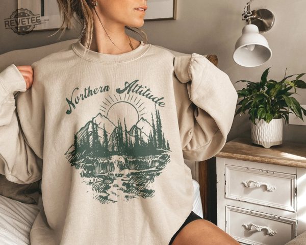 Vintage Stick Season Sweatshirt Northern Attitude Shirt Say Whatever You Feel Be Wherever You Are Folk Music Shirt Country Music Shirt Unique revetee 5
