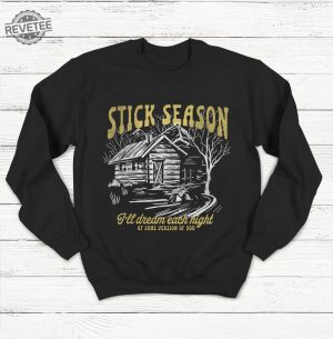 Stick Season Sweatshirt Concert Sweatshirt Country Music Sweatshirt Music Festival Pop Music Shirt Season Of The Sticks Vintage Shirt Unique revetee 2