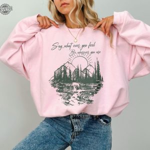 Vintage Stick Season 2023 Sweatshirt Say Whatever You Feel Be Wherever You Are Shirt Folk Music Shirt Country Music Shirt Gifts For Her Unique revetee 3