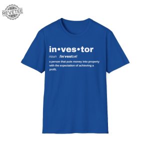 Real Estate Investor Definition Shirt Property Investment Tee Real Estate Entrepreneur Shirt Property Apparel Business Casual Wear Unique revetee 3