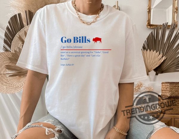 Go Bills Definition Buffalo Bills Shirt Buffalo Football T Shirt Bills Mafia Shirt Sweatshirt Buffalo Fan Gift Shirt trendingnowe 1