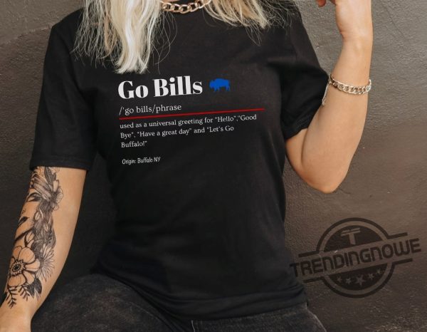 Go Bills Definition Buffalo Bills Shirt Buffalo Football T Shirt Bills Mafia Shirt Sweatshirt Buffalo Fan Gift Shirt trendingnowe 3